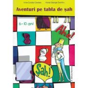 Aventuri pe tabla de șah