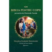Biblia pentru copii povestită de Părintele Necula Vol. II