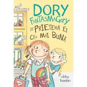 Dory Fantasmagory și prietena ei cea mai bună. Vol. 2
