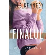 Finalul. OFF-CAMPUS 5