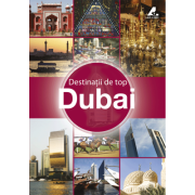 Dubai. Ghid. Destinații de top