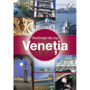 Veneția. Ghid. Destinații de top
