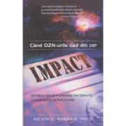 Când OZN-urile cad din cer