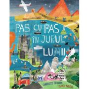 Pas cu pas în jurul lumii