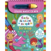 Sirene. Stiloul magic cu apă