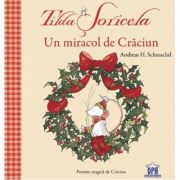 Tilda Șoricela. Un miracol de Crăciun