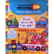 Vehicule. Stiloul magic cu apă