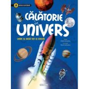 Călătorie în Univers. Descoperă