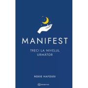 Manifest: Treci la nivelul urmator