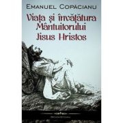 Viața și învățătura Mântuitorului Iisus Hristos