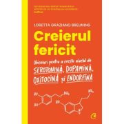 Creierul fericit. Ediţia a II-a