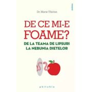 De ce mi-e foame?
