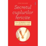 Secretul cuplurilor fericite