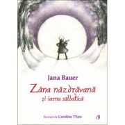 Zâna năzdrăvană și iarna sălbatică