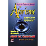 Aforisme. Decadent în transcendent
