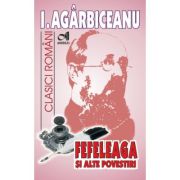 Fefeleaga și alte povestiri