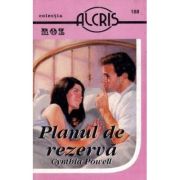 Planul de rezervă. Colecţia Roz 188