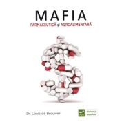 Mafia farmaceutică și agro-alimentară