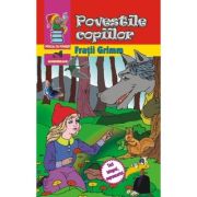 Poveștile copiilor. Frații Grimm