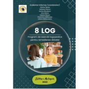 8 LOG. Program de exerciții logopedice pentru remedierea dislaliei
