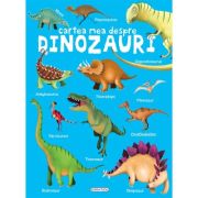 Cartea mea despre DINOZAURI