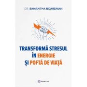 Transformă stresul în energie și poftă de viață