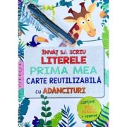 Învăț să scriu literele. Prima mea carte reutilizabilă cu adâncituri