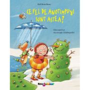 Ce fel de anotimpuri sunt astea?