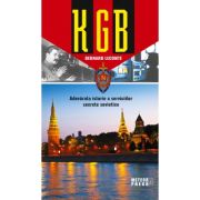 KGB. Adevărata istorie a serviciilor secrete sovietice