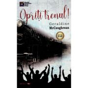 Opriți trenul!