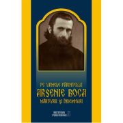 Pe urmele Părintelui Arsenie Boca