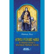 Sfânta Fecioara Maria în tradiția pioasă a creștinilor primelor veacuri
