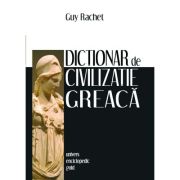 Dicționar de civilizație greacă