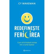 Redefinește fericirea