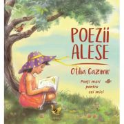Poezii alese. Otilia Cazimir