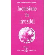 Încursiune în invizibil