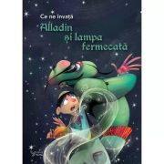 Ce ne învață Alladin și lampa fermecată