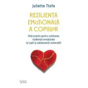 Reziliența emoțională a copiilor