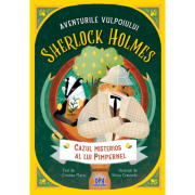 Aventurile Vulpoiului Sherlock Holmes. Vol. 1. Cazul misterios al lui Pimpernel