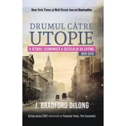 Drumul către utopie