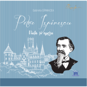 Petre Ispirescu. Viața și opera