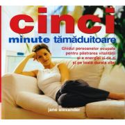 Cinci minute tămăduitoare