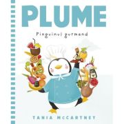 Plume, pinguinul gurmand
