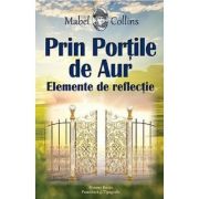 Prin Porțile de aur. Elemente de reflecție