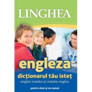 Engleza. Dicționarul tău isteț. Englez-român/român-englez