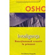 Inteligenţa. Reactionează creativ la prezent