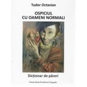 Ospiciul cu oameni normali