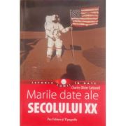 Marile date ale secolului XX