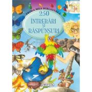 250 întrebări și răspunsuri