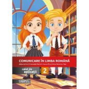 Comunicare în limba română. Caiet de aplicaţii. Clasa a II-a